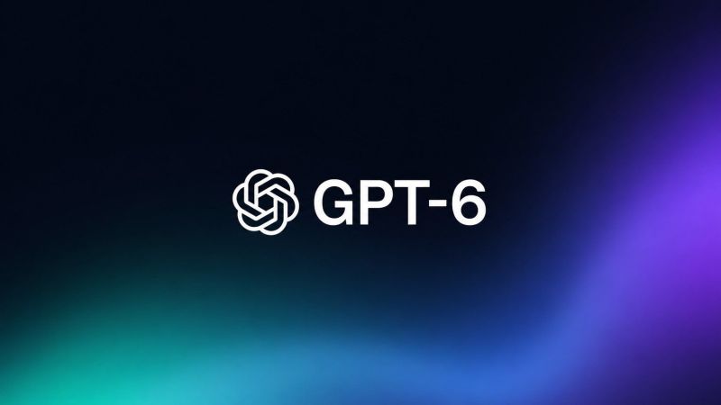 OpenAI تطرح نموذج GPT-6 لجميع المستخدمين في العالم