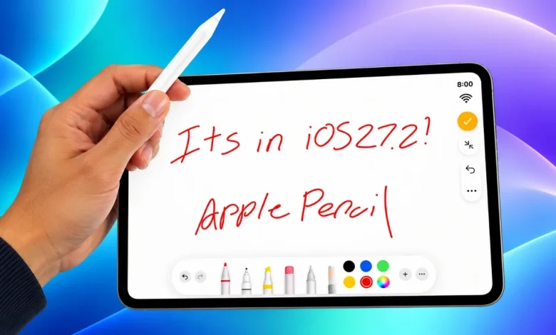 آيفون ديو يحصل على دعم قلم Apple Pencil مع تحديث iOS 27.2 لكن هناك شرط!